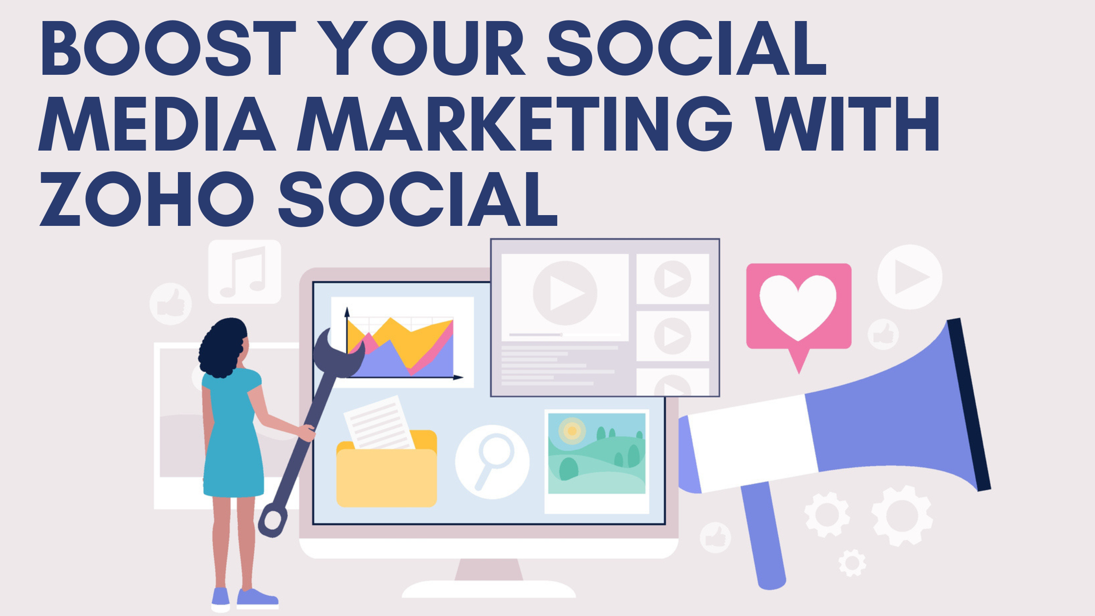 Boost Your Social Media Marketing With Zoho Social